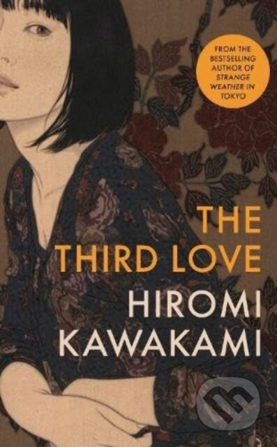 The Third Love - Hiromi Kawakami