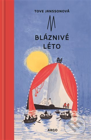 Bláznivé léto - Tove Jansson