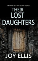 Their Lost Daughters (Ellis Joy)(Paperback / softback)