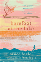 Barefoot at the Lake (Fogle Bruce)(Paperback / softback)