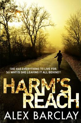 Harm's Reach (Barclay Alex)(Paperback)
