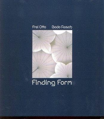 Finding Form: Towards an Architecture of the Minimal (Otto Frei)(Pevná vazba)