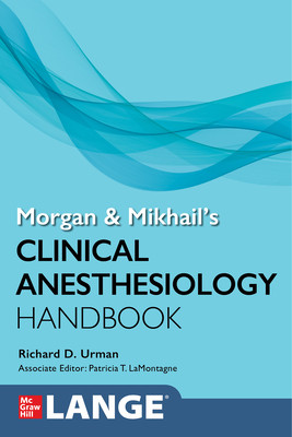Morgan and Mikhail's Clinical Anesthesiology Handbook (Urman Richard)(Paperback)