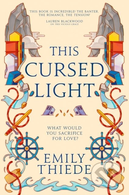 This Cursed Light - Emily Thiede