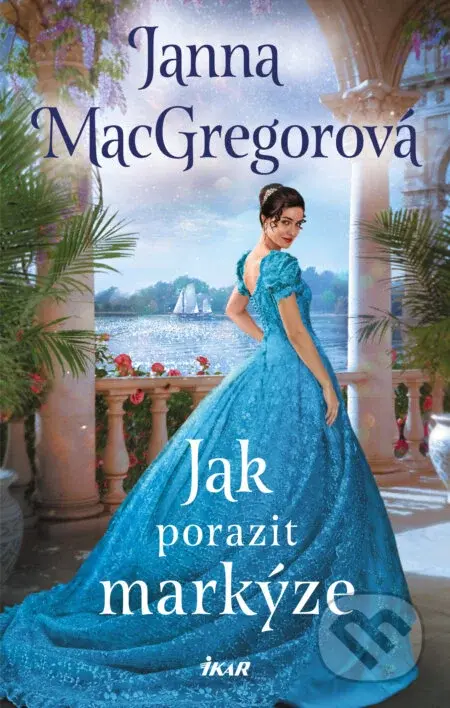 Jak porazit markýze - Janna MacGregor