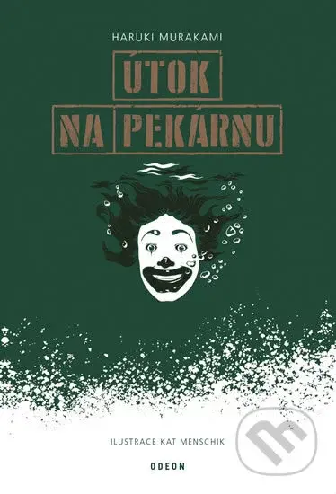 Útok na pekárnu - Haruki Murakami