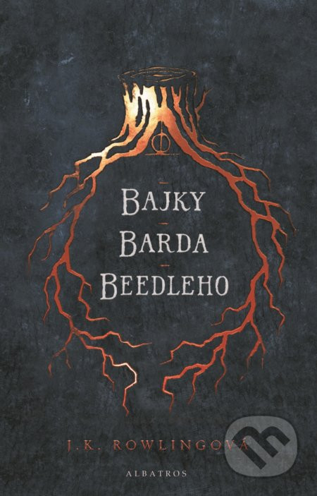 Bajky barda Beedleho - J.K. Rowling