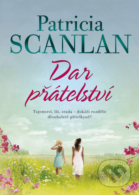 Dar přátelství - Patricia Scanlan