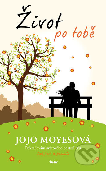 Život po tobě - Jojo Moyes