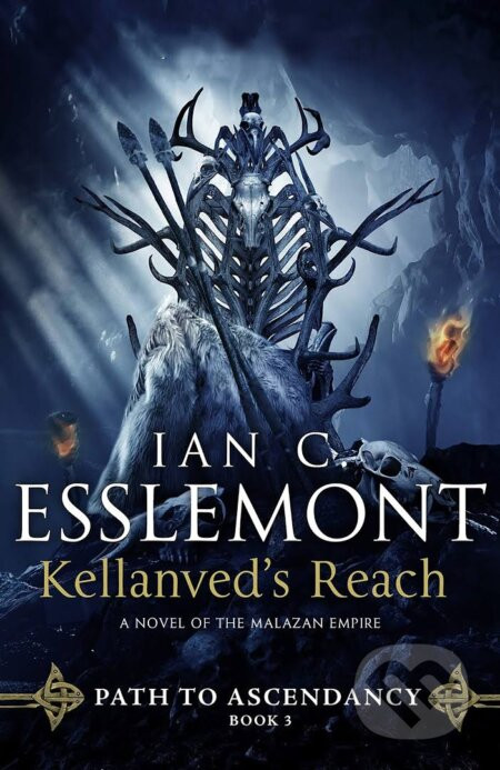 Kellanved's Reach: Path to Ascendancy Book 3 - Ian Cameron Esslemont