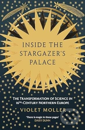 Inside the Stargazer's Palace - Violet Moller