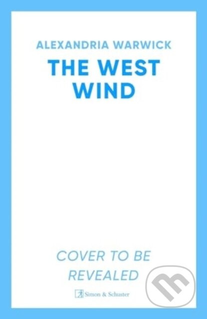 The West Wind - Alexandria Warwick