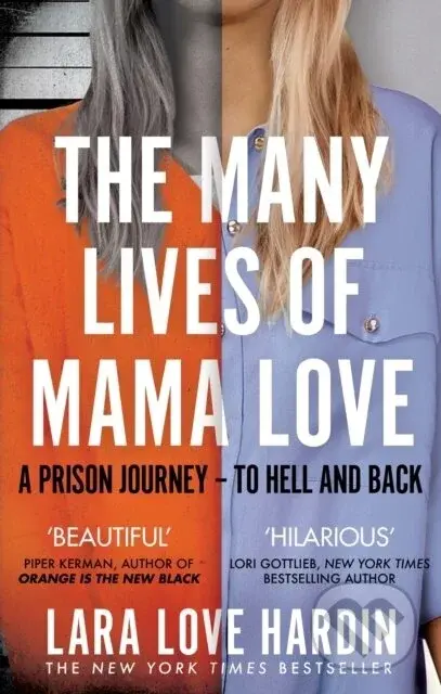 The Many Lives of Mama Love - Lara Love Hardin