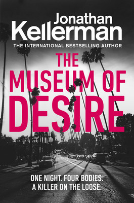 Museum of Desire (Kellerman Jonathan)(Paperback / softback)