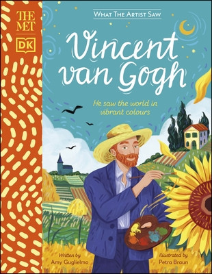 Met Vincent van Gogh - He Saw the World in Vibrant Colours (Guglielmo Amy)(Pevná vazba)
