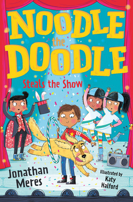 Noodle the Doodle Steals the Show (Meres Jonathan)(Paperback / softback)