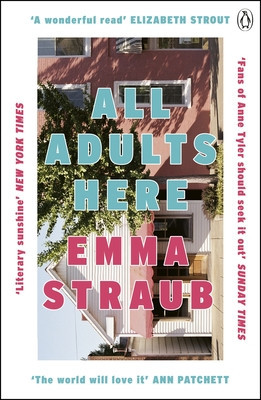 All Adults Here - A funny, uplifting and big-hearted novel about family - an instant New York Times bestseller (Straub Emma)(Paperback / softback)