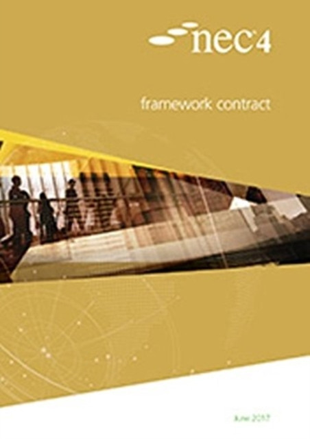 NEC4: Framework Contract (NEC NEC)(Paperback / softback)