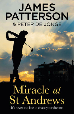 Miracle at St Andrews (Patterson James)(Paperback / softback)