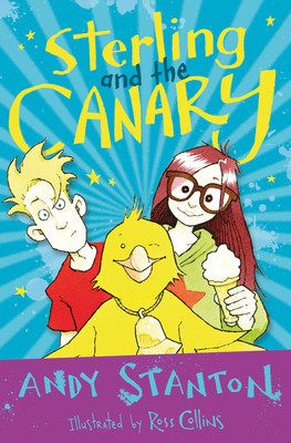 Sterling and the Canary (Stanton Andy)(Paperback / softback)