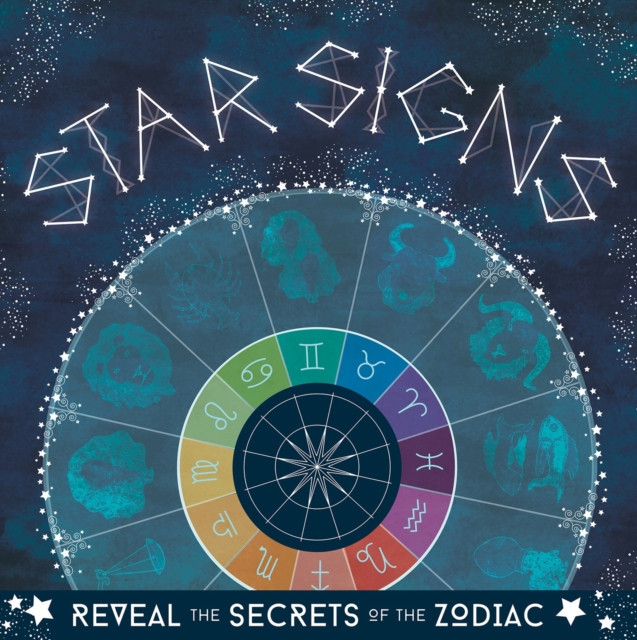 Star Signs - Reveal the secrets of the zodiac (Mortimer Children's Books)(Paperback / softback)