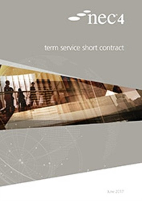 NEC4: Term Service Short Contract (NEC NEC)(Paperback / softback)