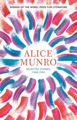 Selected Stories - Volume One 1968-1994 (Munro Alice)(Paperback / softback)