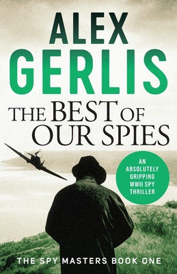 Best of Our Spies (Gerlis Alex)(Paperback / softback)