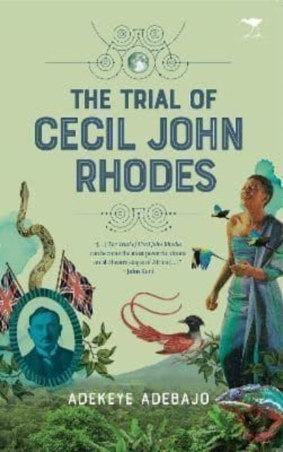 Trial of Cecil John Rhodes (Adebajo Adekeye)(Paperback / softback)