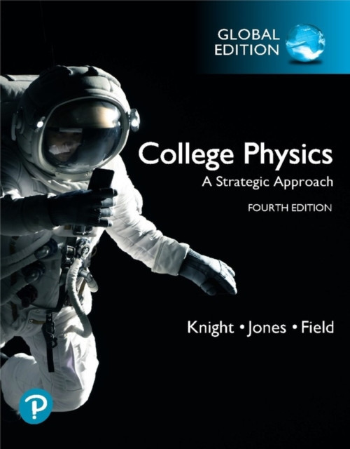College Physics: A Strategic Approach, Global Edition (Knight Randall)(Paperback / softback)