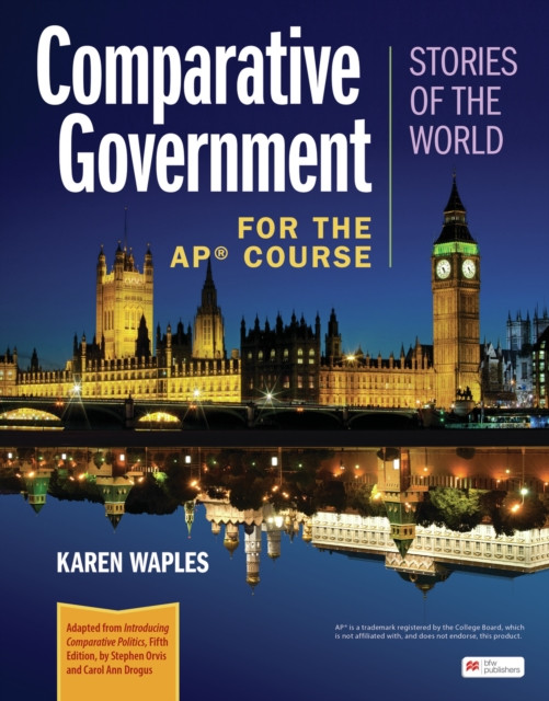 Comparative Government: Stories of the World for the AP (R) Course (Waples Karen (Holy Family High School Colorado))(Pevná vazba)