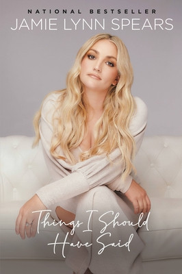 Things I Should Have Said (Spears Jamie Lynn)(Paperback)