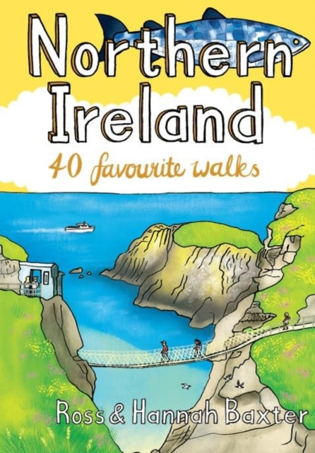Northern Ireland - 40 Favourite Walks (Baxter Ross)(Paperback / softback)