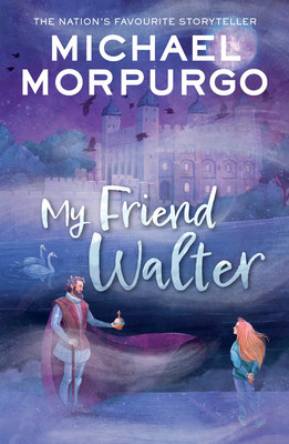 My Friend Walter (Morpurgo Michael)(Paperback / softback)