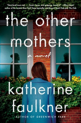 The Other Mothers (Faulkner Katherine)(Pevná vazba)