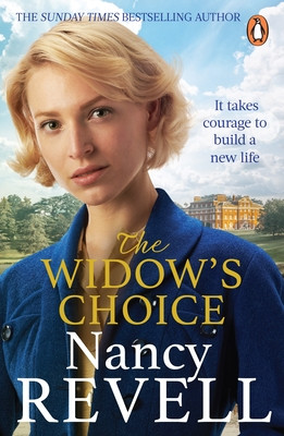 Widow's Choice - The gripping new historical drama from the author of the bestselling Shipyard Girls series (Revell Nancy)(Paperback / softback)