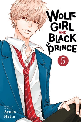 Wolf Girl and Black Prince, Vol. 5 (Hatta Ayuko)(Paperback)