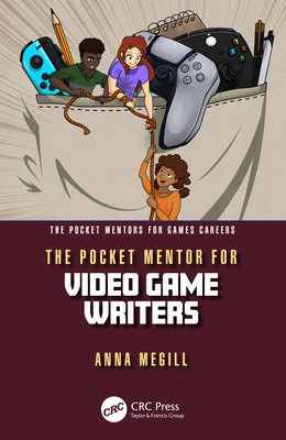 The Pocket Mentor for Video Game Writers (Megill Anna)(Paperback)