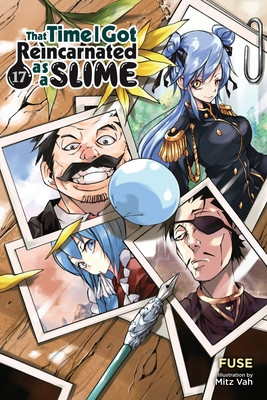 That Time I Got Reincarnated as a Slime, Vol. 17 (Light Novel) (Fuse)(Paperback)