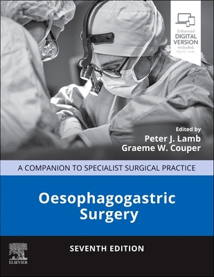 Oesophagogastric Surgery: A Companion to Specialist Surgical Practice (Lamb Peter J.)(Pevná vazba)