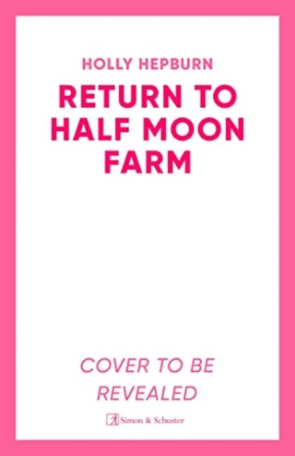 Return to Half Moon Farm (Hepburn Holly)(Paperback / softback)