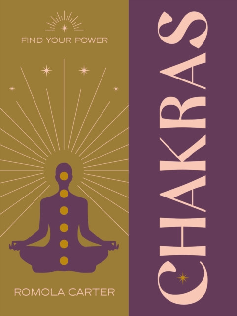 Find Your Power: Chakra (Carter Romola)(Pevná vazba)