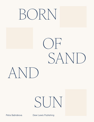 Born of Sand and Sun(Pevná vazba)
