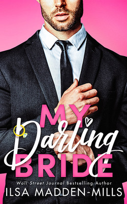 My Darling Bride (Madden-Mills Ilsa)(Paperback)