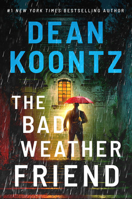 The Bad Weather Friend (Koontz Dean)(Pevná vazba)