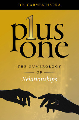 Plus One: The Numerology of Relationships (Harra Carmen)(Paperback)