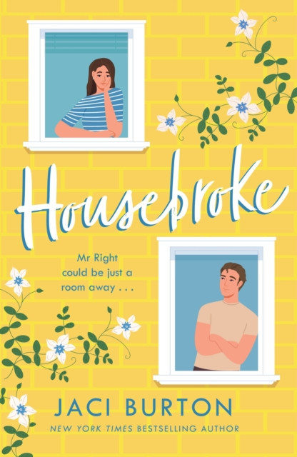 Housebroke - A stuck together rom-com filled with humour and heart (Burton Jaci (Author))(Paperback / softback)