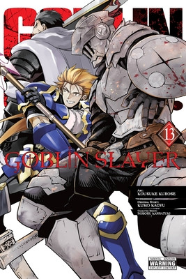 Goblin Slayer, Vol. 13 (Manga) (Kagyu Kumo)(Paperback)