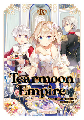 Tearmoon Empire: Volume 9 (Mochitsuki Nozomu)(Paperback)
