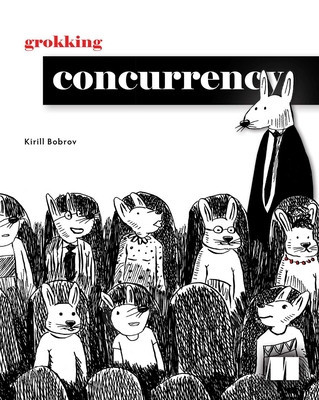 Grokking Concurrency (Bobrov Kirill)(Paperback)